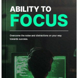 Ability to Focus