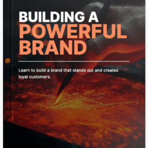 Building a Powerful Brand