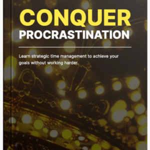 Conquer Procrastination