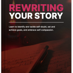 Rewriting Your Story