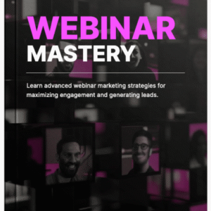 Webinar Mastery