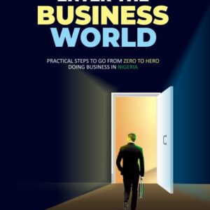 Enter the Business World